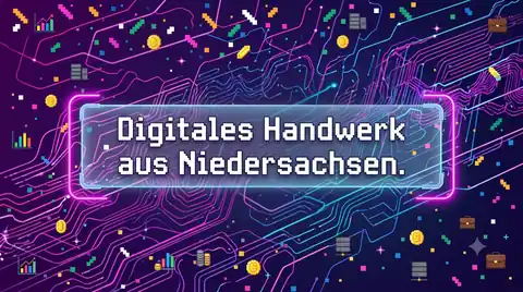 Digitales Handwerk aus Niedersachsen